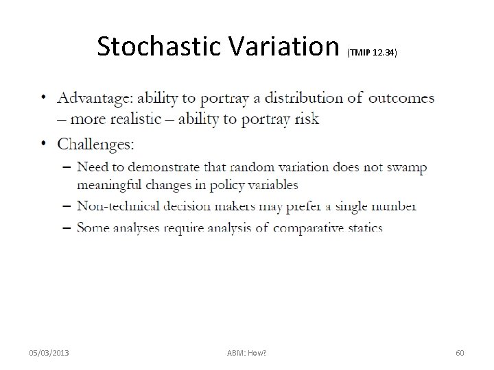 Stochastic Variation 05/03/2013 ABM: How? (TMIP 12. 34) 60 