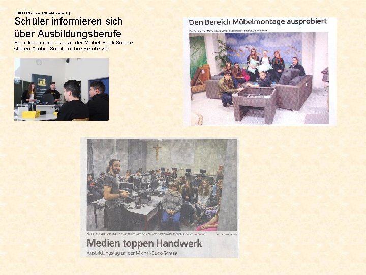 LOKALES 13. 11. 2015 (Aktualisiert 13: 20 Uhr) Schüler informieren sich über Ausbildungsberufe Beim