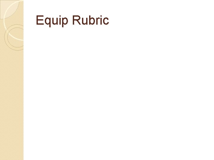 Equip Rubric 