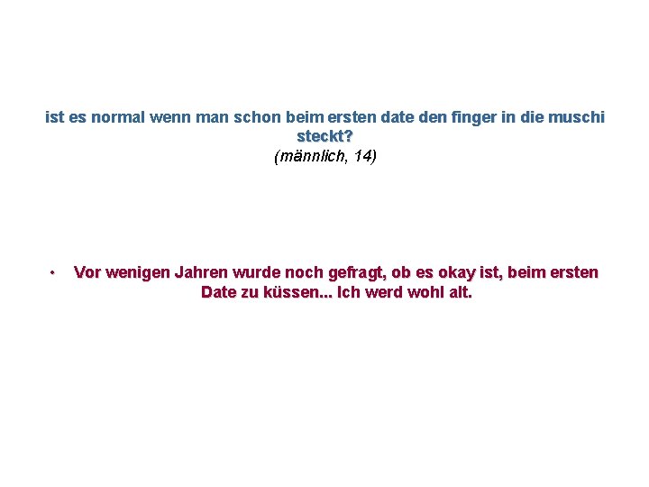 ist es normal wenn man schon beim ersten date den finger in die muschi