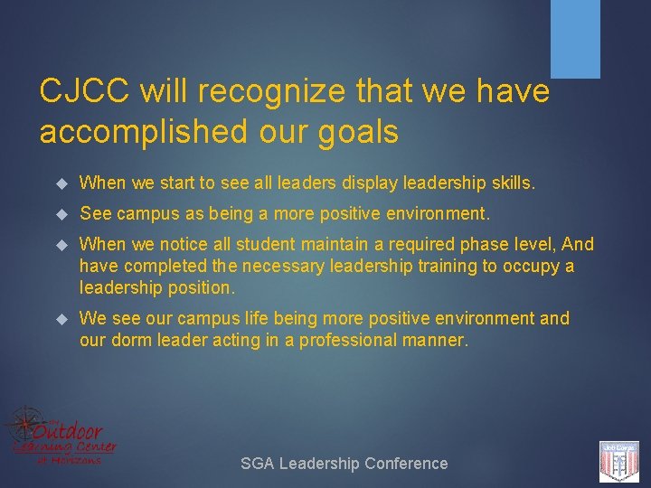 CJCC will recognize that we have accomplished our goals When we start to see