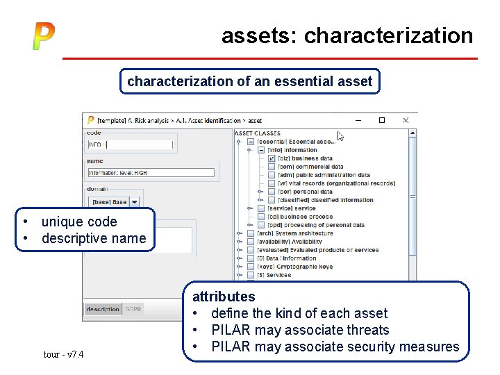 assets: characterization of an essential asset • unique code • descriptive name tour -