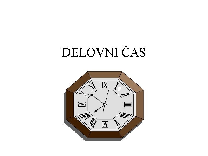 DELOVNI ČAS 