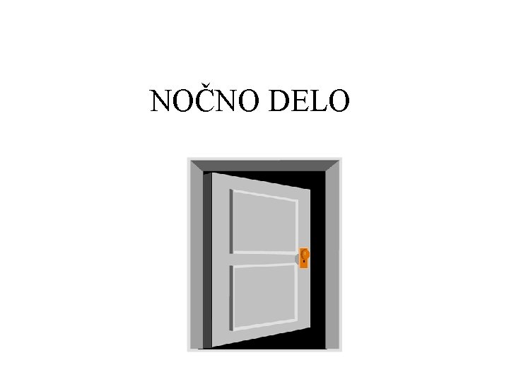 NOČNO DELO 