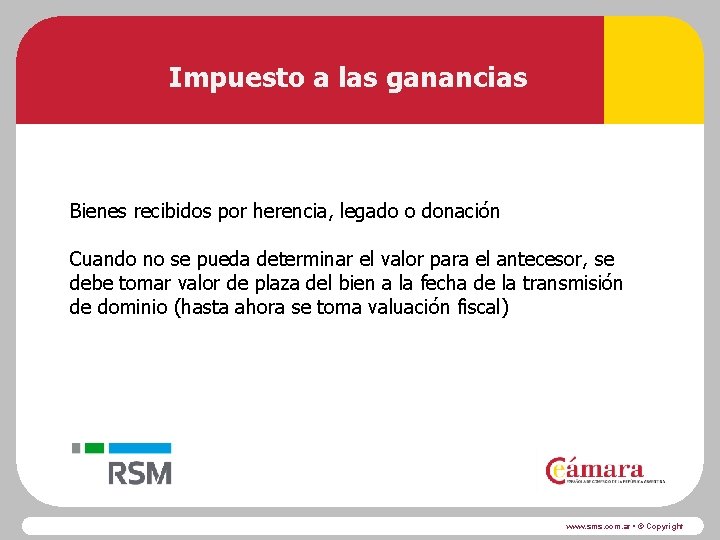 Impuesto a las ganancias Bienes recibidos por herencia, legado o donación Cuando no se