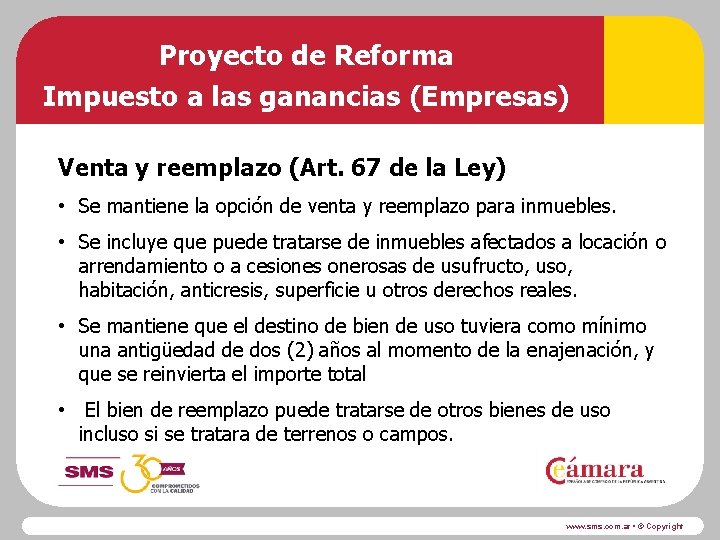 Proyecto de Reforma Impuesto a las ganancias (Empresas) Venta y reemplazo (Art. 67 de