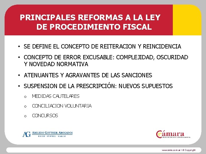 PRINCIPALES REFORMAS A LA LEY DE PROCEDIMIENTO FISCAL • SE DEFINE EL CONCEPTO DE