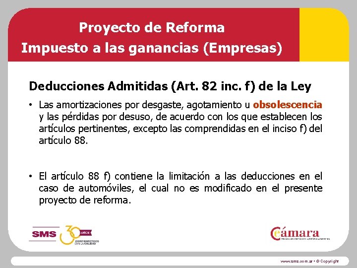 Proyecto de Reforma Impuesto a las ganancias (Empresas) Deducciones Admitidas (Art. 82 inc. f)