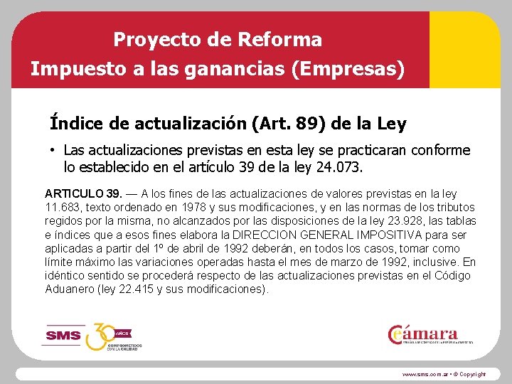 Proyecto de Reforma Impuesto a las ganancias (Empresas) Índice de actualización (Art. 89) de