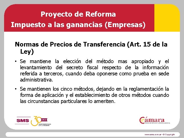 Proyecto de Reforma Impuesto a las ganancias (Empresas) Normas de Precios de Transferencia (Art.