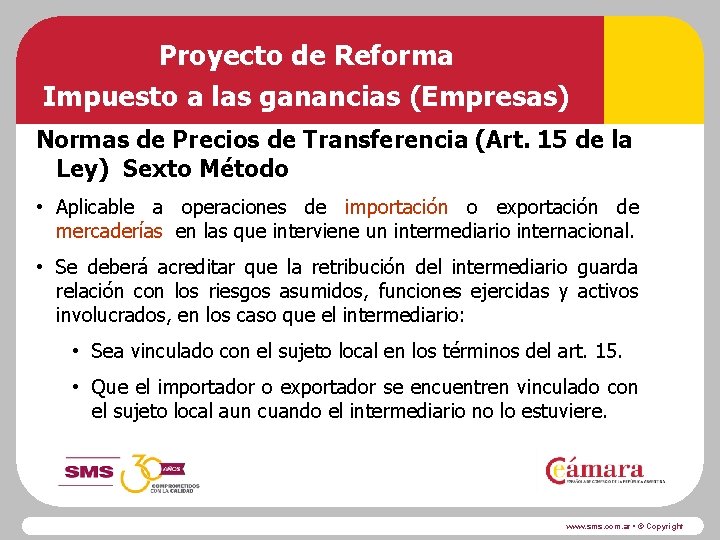 Proyecto de Reforma Impuesto a las ganancias (Empresas) Normas de Precios de Transferencia (Art.