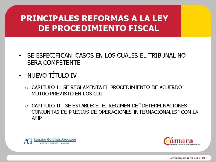 PRINCIPALES REFORMAS A LA LEY DE PROCEDIMIENTO FISCAL • SE ESPECIFICAN CASOS EN LOS