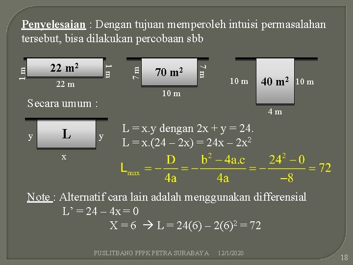 1 m 22 m L 10 m 40 m 2 10 m Secara umum