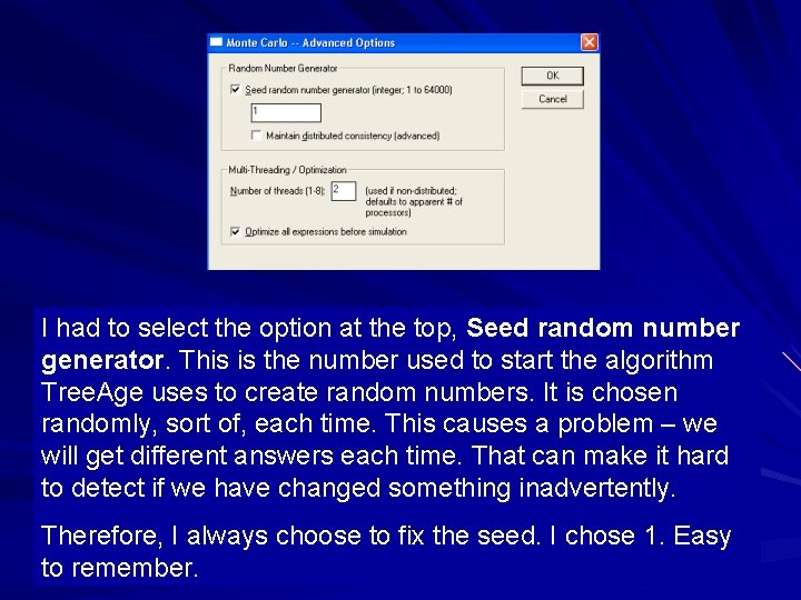 I had to select the option at the top, Seed random number generator. This