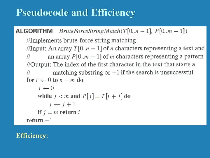 Pseudocode and Efficiency: 