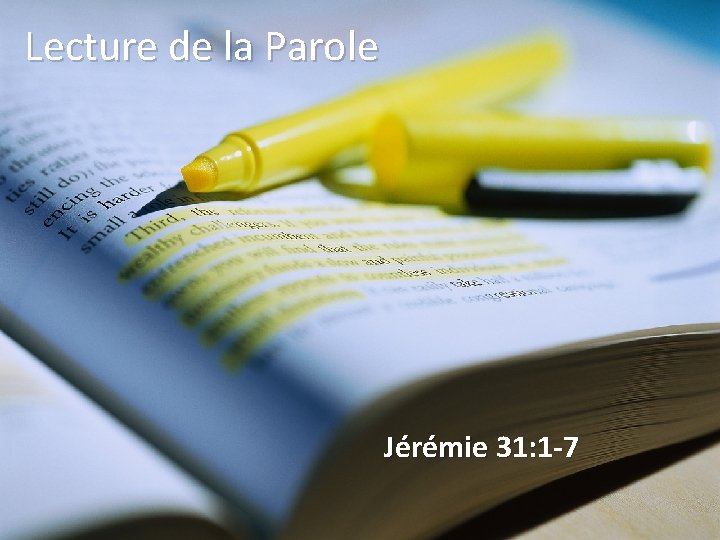 Lecture de la Parole Jérémie 31: 1 -7 