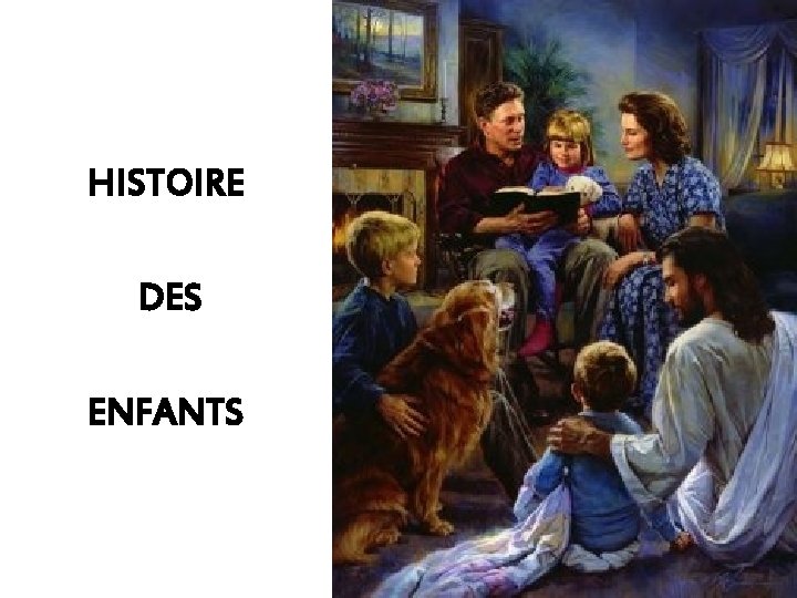 HISTOIRE DES ENFANTS 