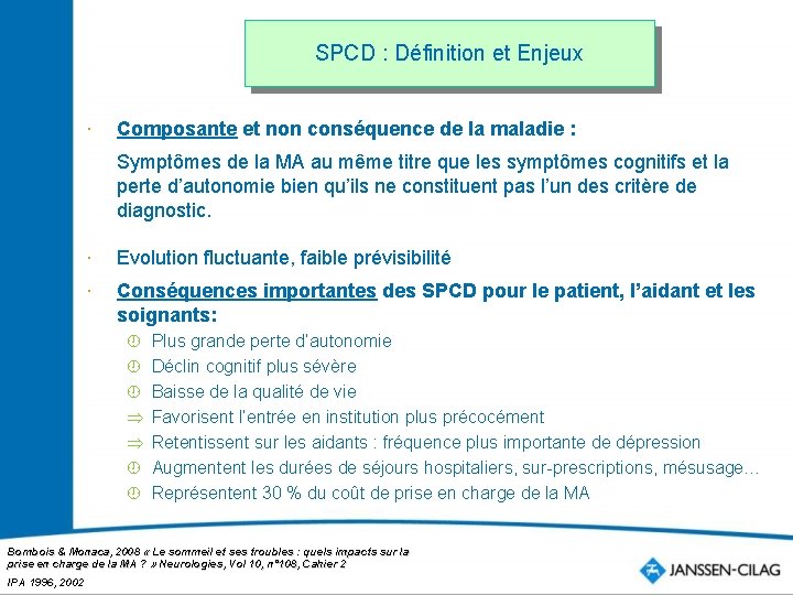 SPCD : Définition et Enjeux Composante et non conséquence de la maladie : Symptômes