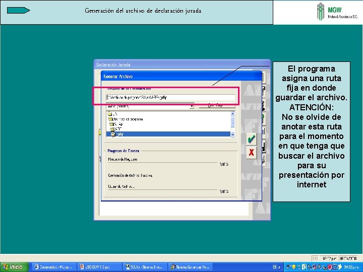 Generación del archivo de declaración jurada El programa asigna una ruta fija en donde