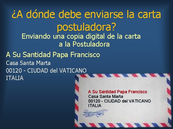 ¿A dónde debe enviarse la carta postuladora? Enviando una copia digital de la carta