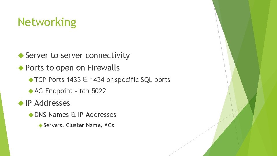 Networking Server Ports to open on Firewalls TCP AG IP to server connectivity Ports