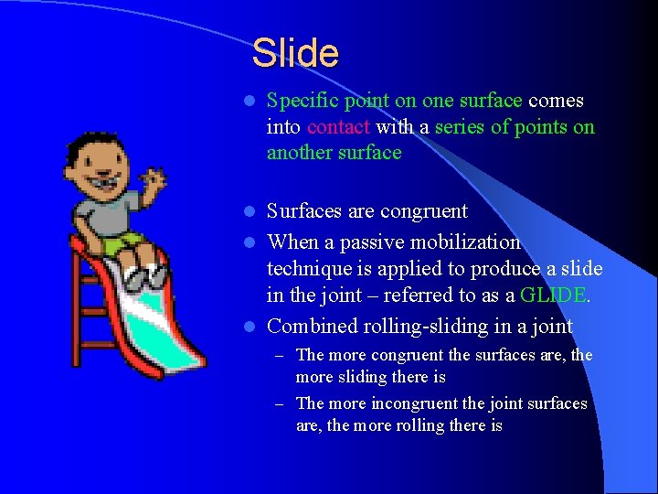 Slide l Specific point on one surface comes into contact with a series of