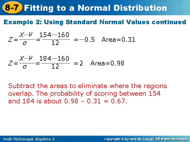 8 -7 Fitting to a Normal Distribution Example 2: Using Standard Normal Values continued