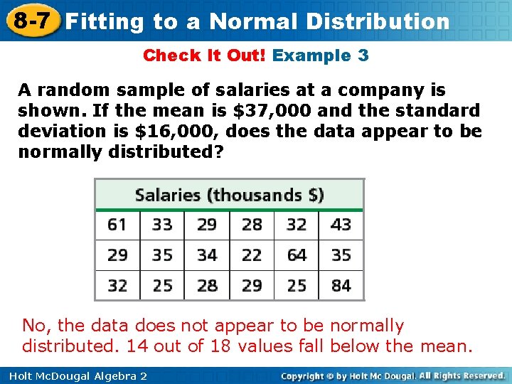 8 -7 Fitting to a Normal Distribution Check It Out! Example 3 A random