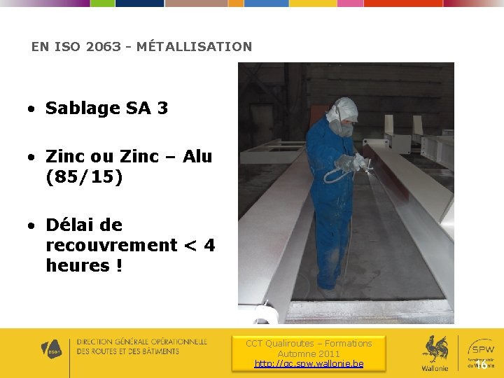 EN ISO 2063 - MÉTALLISATION • Sablage SA 3 • Zinc ou Zinc –