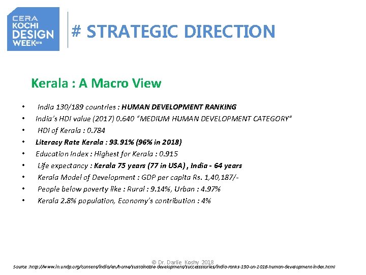 # STRATEGIC DIRECTION Kerala : A Macro View • • • India 130/189 countries