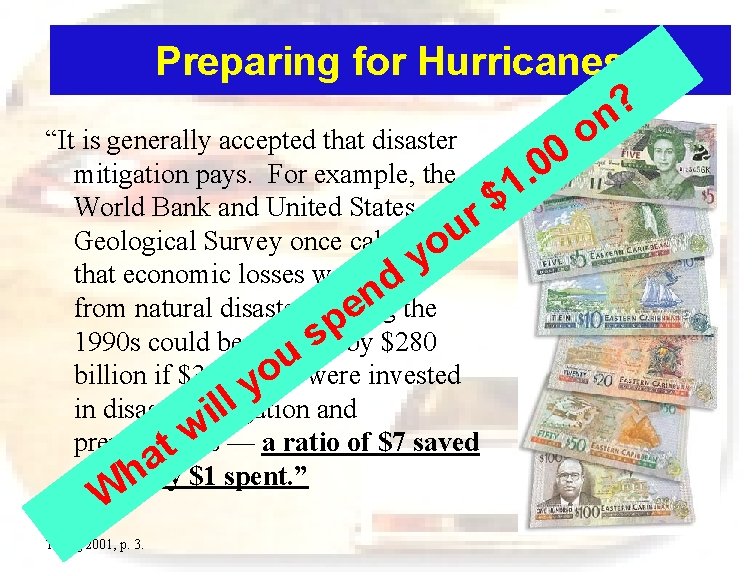 Preparing for Hurricanes ? n o “It is generally accepted that disaster 0 0