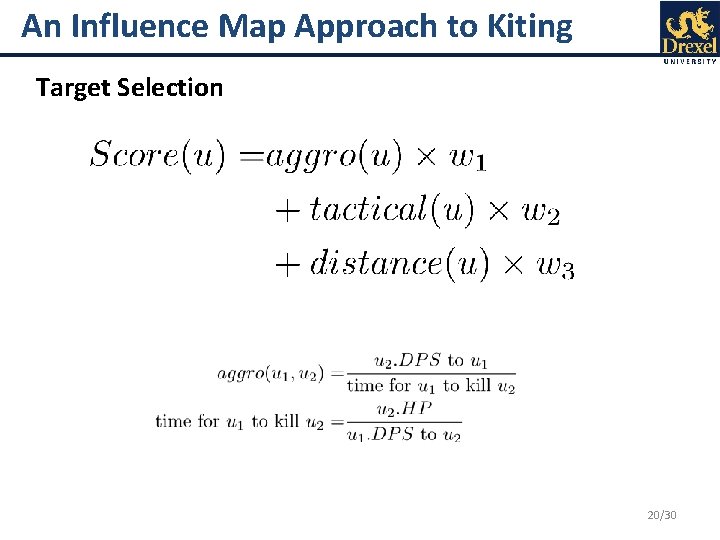 An Influence Map Approach to Kiting Target Selection 20/30 