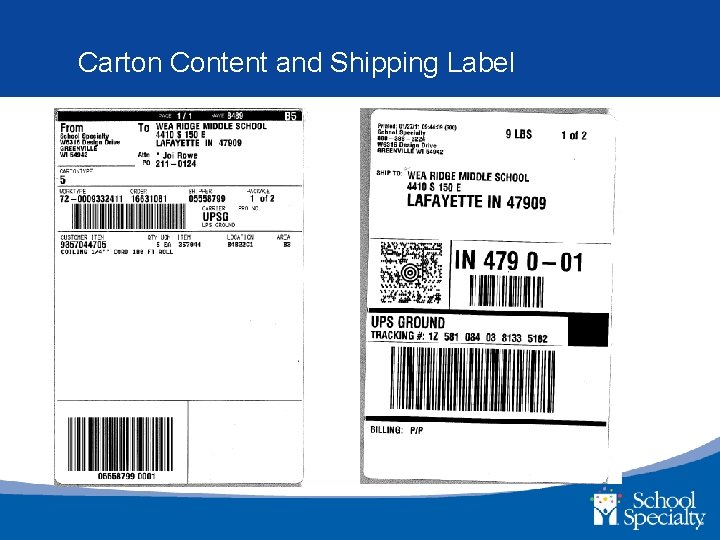 Carton Content and Shipping Label 