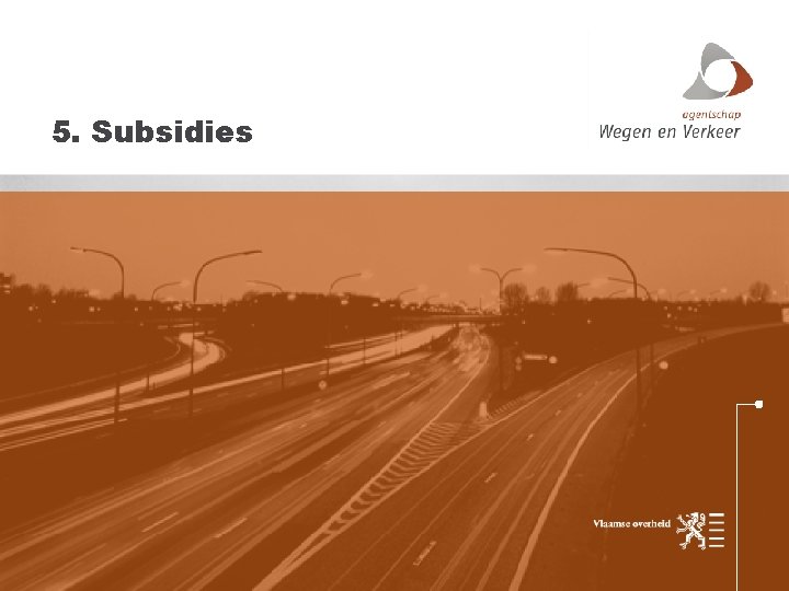 5. Subsidies 
