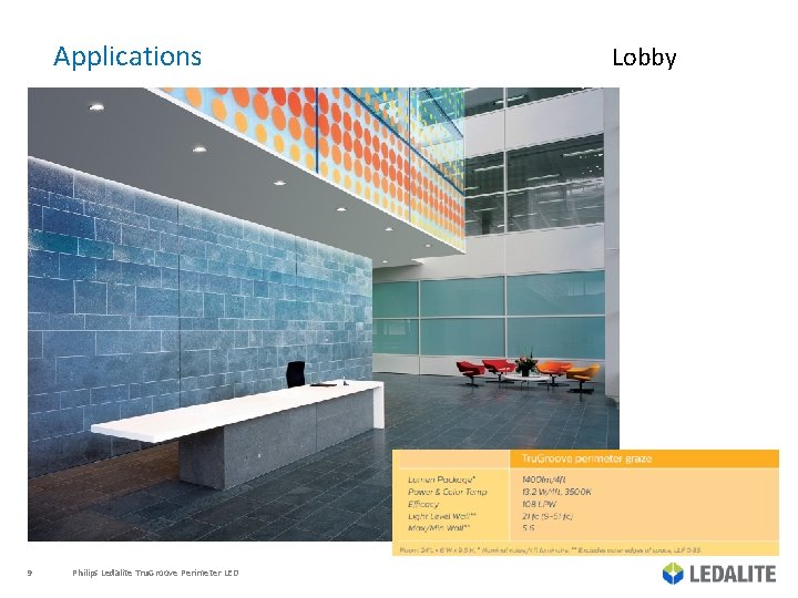 Applications 9 Philips Ledalite Tru. Groove Perimeter LED Lobby 