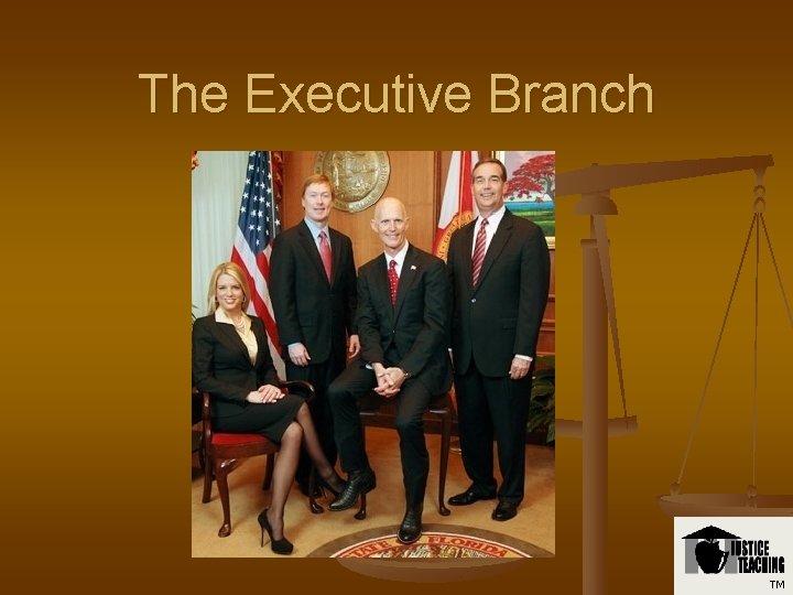 The Executive Branch TM 