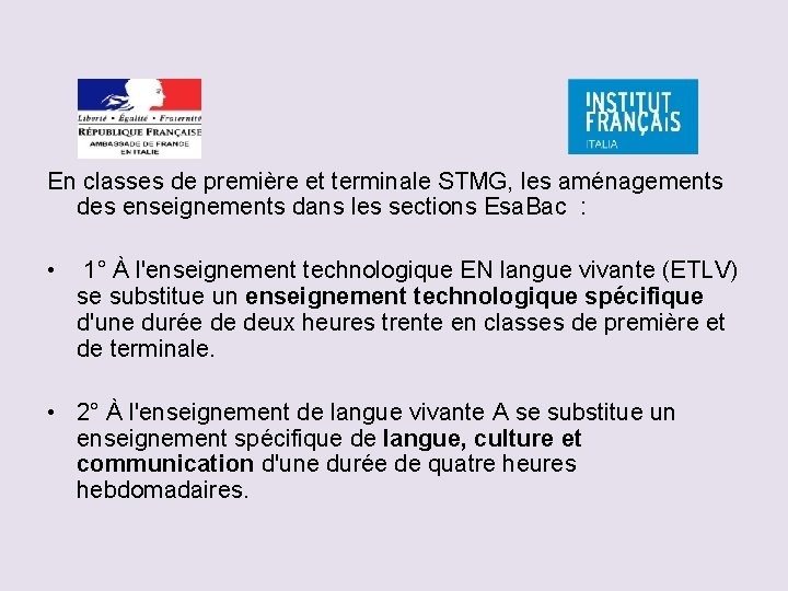 En classes de première et terminale STMG, les aménagements des enseignements dans les sections