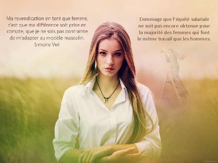 Dommage que l’équité salariale ne soit pas encore obtenue pour la majorité des femmes Dommage que l’équité salariale ne soit pas encore obtenue pour la majorité des femmes