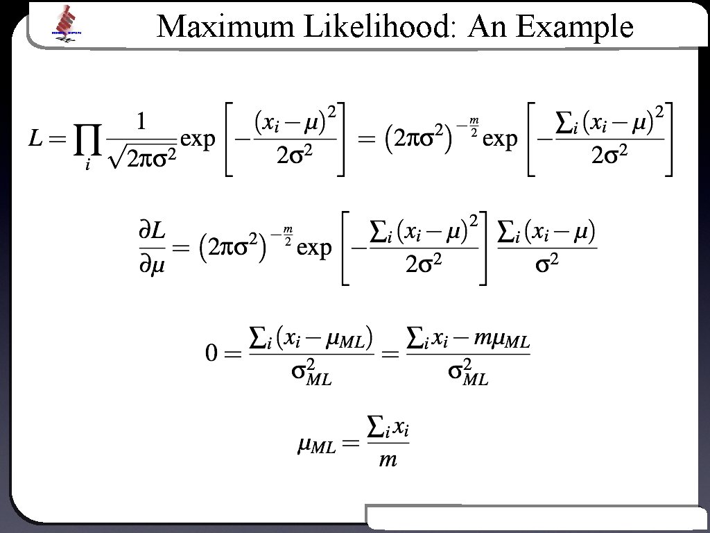 Maximum Likelihood: An Example Text Introduction to Bayesian Inference 