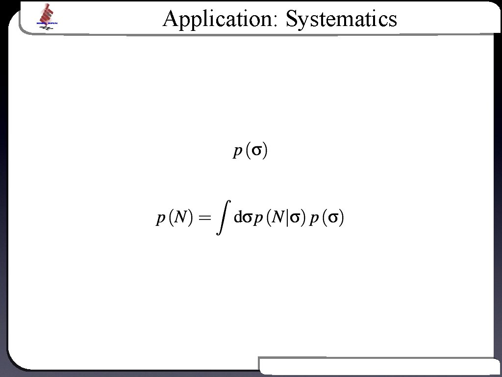 Application: Systematics Text Introduction to Bayesian Inference 