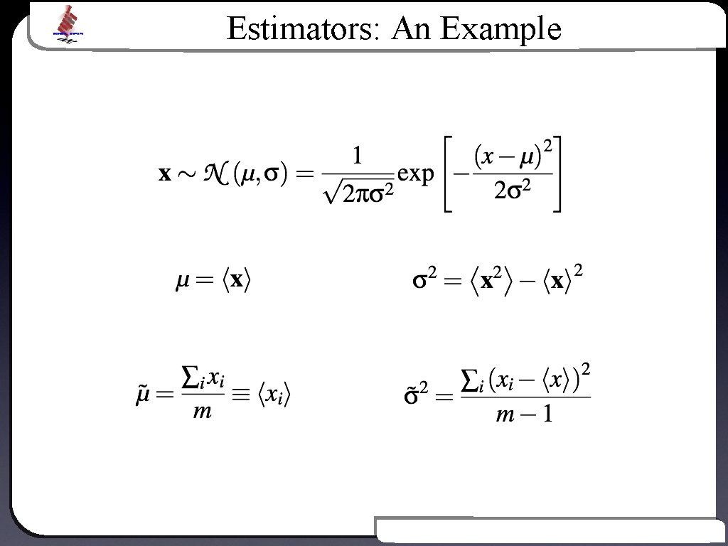 Estimators: An Example Text Introduction to Bayesian Inference 