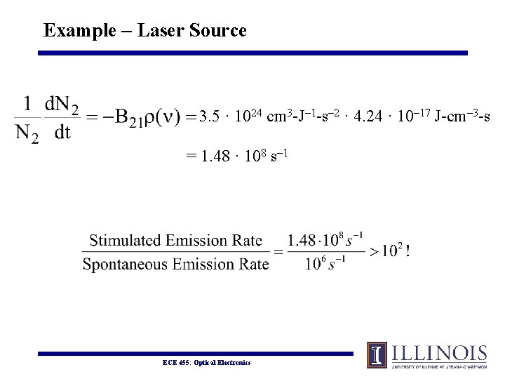 Example – Laser Source 3. 5 · 1024 cm 3 -J– 1 -s– 2
