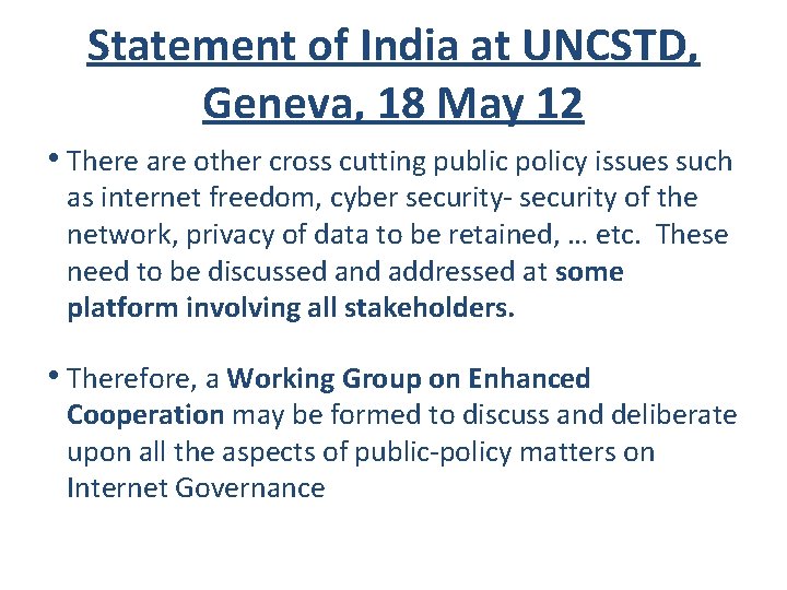 Statement of India at UNCSTD, Geneva, 18 May 12 • There are other cross