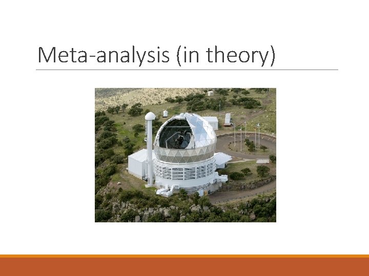 Meta-analysis (in theory) 