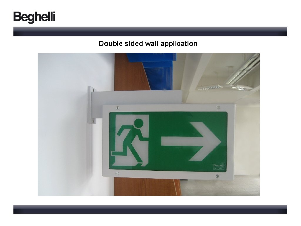 Double sided wall application 