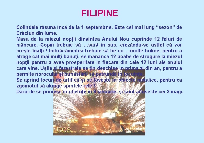 FILIPINE Colindele răsună încă de la 1 septembrie. Este cel mai lung “sezon” de