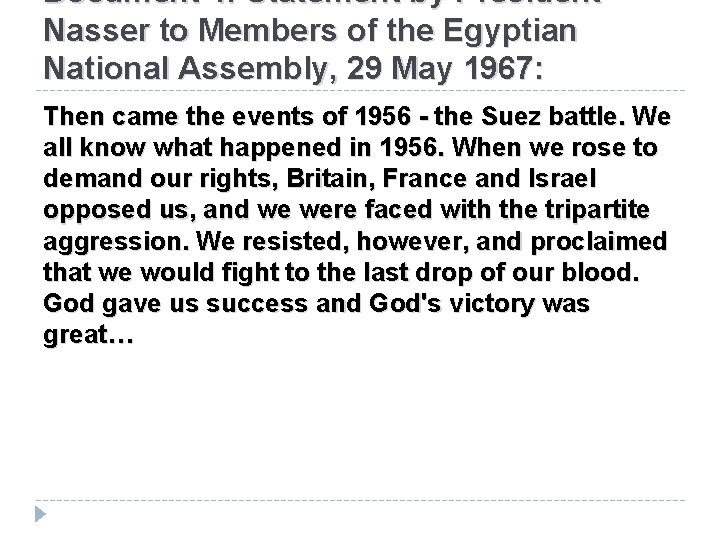 Document 4: Statement by President Nasser to Members of the Egyptian National Assembly, 29