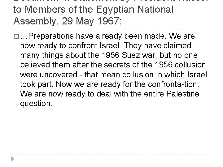 Document 4: Statement by President Nasser to Members of the Egyptian National Assembly, 29