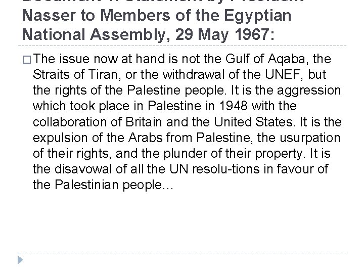 Document 4: Statement by President Nasser to Members of the Egyptian National Assembly, 29
