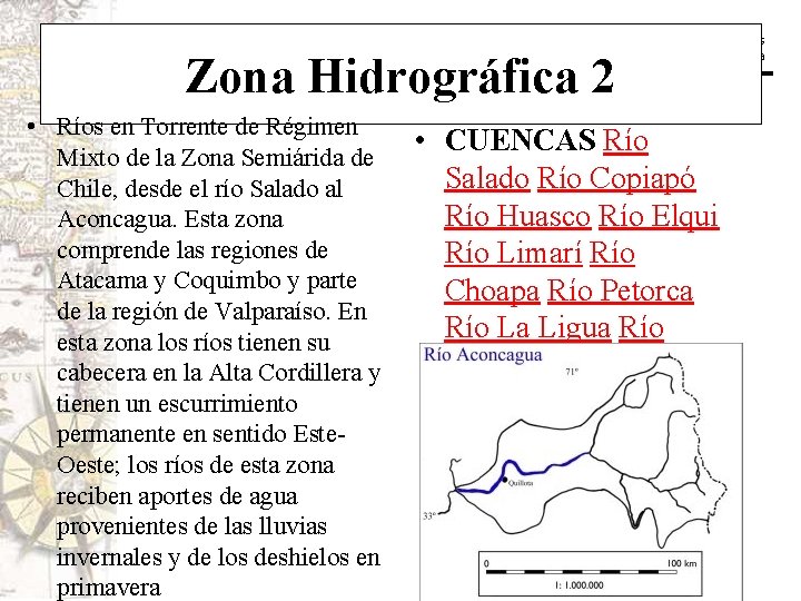 Historia y Ciencias Sociales Geografía Zona Hidrográfica 2 • Ríos en Torrente de Régimen